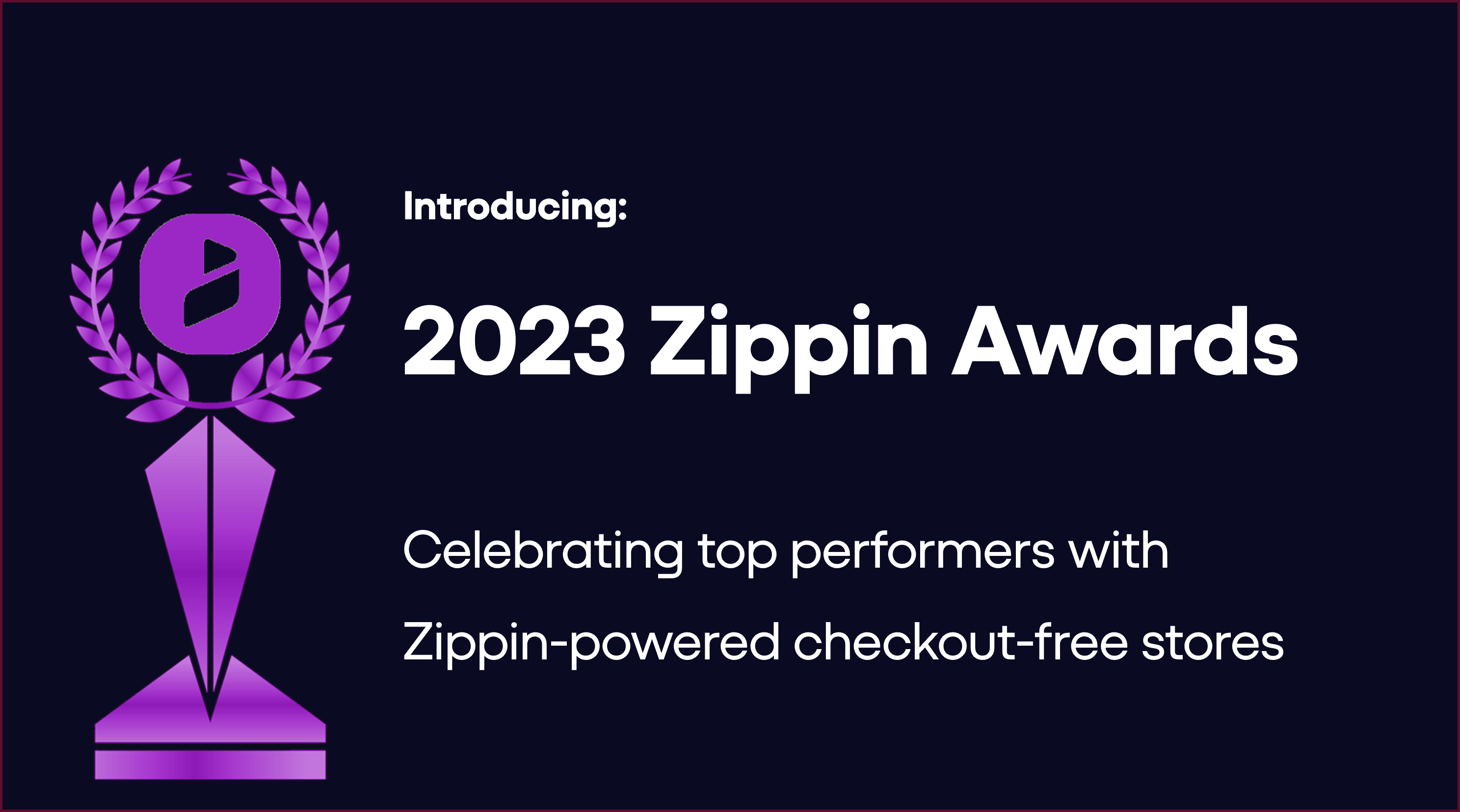 2023 Zippin Awards